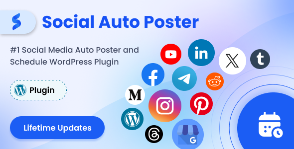Social Auto Poster – WordPress Scheduler & Marketing Plugin